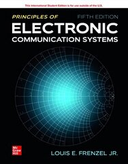 Principles of Electronic Communication Systems ISE 5th edition hinta ja tiedot | Yhteiskunnalliset kirjat | hobbyhall.fi