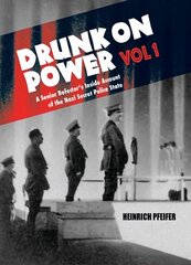 Drunk On Power, 1 hinta ja tiedot | Historiakirjat | hobbyhall.fi