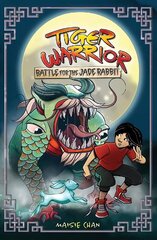 Tiger Warrior: Battle for the Jade Rabbit: Book 4 hinta ja tiedot | Nuortenkirjat | hobbyhall.fi