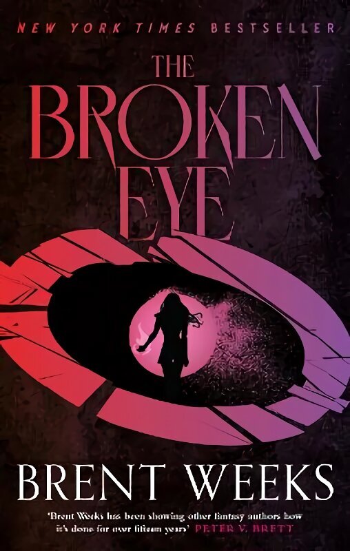 Broken Eye: Book 3 of Lightbringer hinta ja tiedot | Fantasia- ja scifi-kirjallisuus | hobbyhall.fi