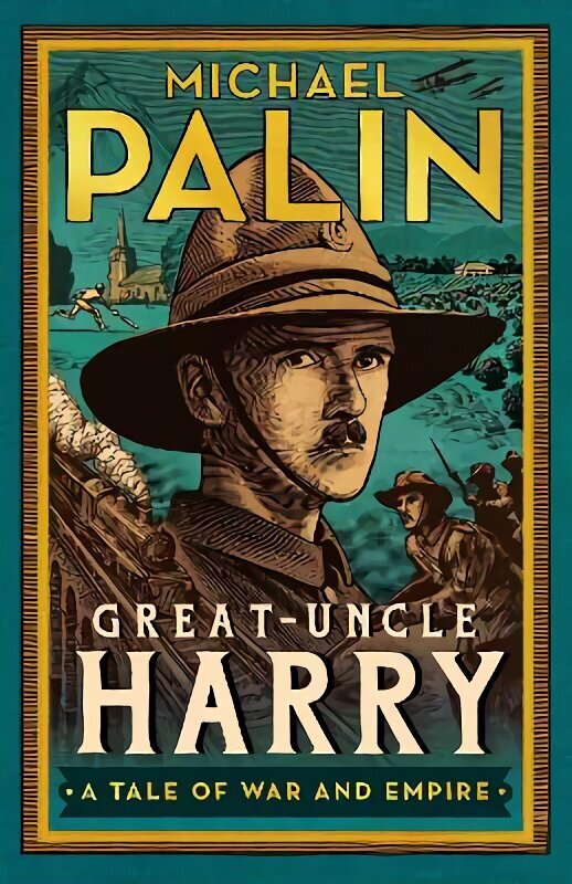 Great-Uncle Harry: A Tale of War and Empire hinta ja tiedot | Historiakirjat | hobbyhall.fi