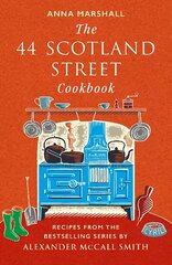 44 Scotland Street Cookbook: Recipes from the Bestselling Series by Alexander McCall Smith hinta ja tiedot | Keittokirjat | hobbyhall.fi