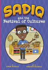 Sadiq and the Festival of Cultures hinta ja tiedot | Nuortenkirjat | hobbyhall.fi