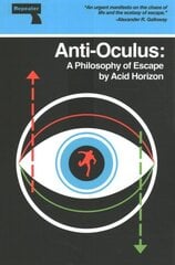 Anti-Oculus: A Philosophy of Escape New edition hinta ja tiedot | Yhteiskunnalliset kirjat | hobbyhall.fi