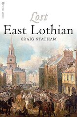 Lost East Lothian Reissue hinta ja tiedot | Terveys- ja ravitsemuskirjat | hobbyhall.fi