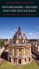 Oxfordshire: Oxford and the South-East hinta ja tiedot | Arkkitehtuurikirjat | hobbyhall.fi