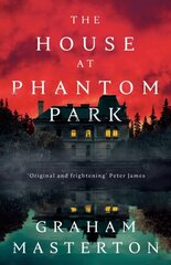 House at Phantom Park: A spooky, must-read thriller from the master of horror hinta ja tiedot | Fantasia- ja scifi-kirjallisuus | hobbyhall.fi