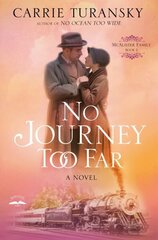 No Journey too Far: A Novel hinta ja tiedot | Fantasia- ja scifi-kirjallisuus | hobbyhall.fi