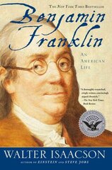 Benjamin Franklin: An American Life hinta ja tiedot | Elämäkerrat ja muistelmat | hobbyhall.fi