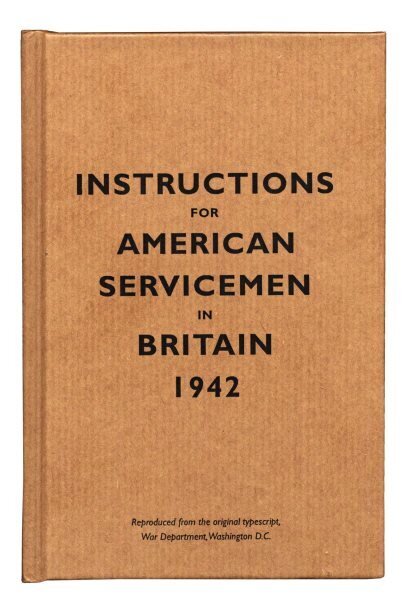 Instructions for American Servicemen in Britain, 1942 hinta ja tiedot | Historiakirjat | hobbyhall.fi