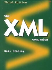 XML Companion 3rd edition hinta ja tiedot | Talouskirjat | hobbyhall.fi