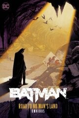 Batman: Road to No Man's Land Omnibus hinta ja tiedot | Fantasia- ja scifi-kirjallisuus | hobbyhall.fi