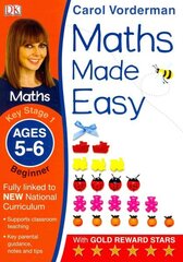 Maths Made Easy: Beginner, Ages 5-6 (Key Stage 1): Supports the National Curriculum, Maths Exercise Book hinta ja tiedot | Nuortenkirjat | hobbyhall.fi