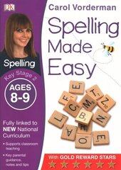 Spelling Made Easy, Ages 8-9 (Key Stage 2): Supports the National Curriculum, English Exercise Book hinta ja tiedot | Nuortenkirjat | hobbyhall.fi