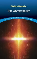 The Antichrist Abridged edition hinta ja tiedot | Historiakirjat | hobbyhall.fi