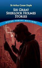 Six Great Sherlock Holmes Stories hinta ja tiedot | Fantasia- ja scifi-kirjallisuus | hobbyhall.fi