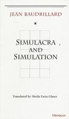 Simulacra and Simulation hinta ja tiedot | Historiakirjat | hobbyhall.fi