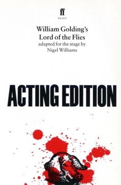 Lord of the Flies: adapted for the stage by Nigel Williams Main hinta ja tiedot | Novellit | hobbyhall.fi