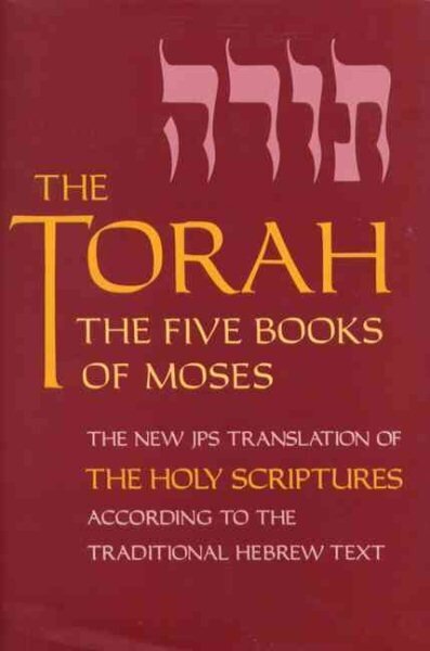 Torah: The Five Books of Moses, the New Translation of the Holy Scriptures According to the Traditional Hebrew Text hinta ja tiedot | Hengelliset kirjat ja teologia | hobbyhall.fi