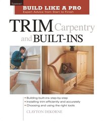 Trim Carpentry and BuiltIns hinta ja tiedot | Terveys- ja ravitsemuskirjat | hobbyhall.fi