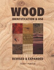 Wood Identification & Use hinta ja tiedot | Terveys- ja ravitsemuskirjat | hobbyhall.fi