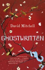 Ghostwritten: The extraordinary first novel from the author of Cloud Atlas 2nd edition hinta ja tiedot | Romaanit | hobbyhall.fi