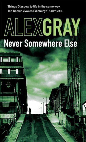 Never Somewhere Else: Book 1 in the Sunday Times bestselling detective series hinta ja tiedot | Fantasia- ja scifi-kirjallisuus | hobbyhall.fi