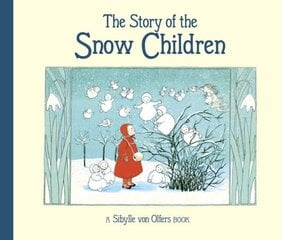 Story of the Snow Children 2nd Revised edition hinta ja tiedot | Nuortenkirjat | hobbyhall.fi