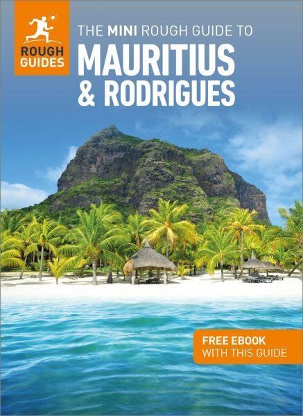 Mini Rough Guide to Mauritius & Rodrigues: Travel Guide with Free eBook hinta ja tiedot | Matkakirjat ja matkaoppaat | hobbyhall.fi