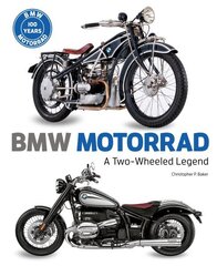 BMW Motorrad: A Two-wheeled Legend hinta ja tiedot | Matkakirjat ja matkaoppaat | hobbyhall.fi