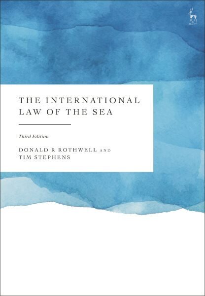 International Law of the Sea 3rd edition hinta ja tiedot | Talouskirjat | hobbyhall.fi