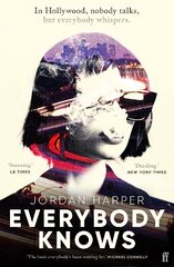 Everybody Knows: Terrifying and exhilarating.' JAMES PATTERSON Main hinta ja tiedot | Fantasia- ja scifi-kirjallisuus | hobbyhall.fi