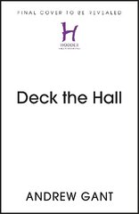 Deck the Hall: The Stories of our Favourite Christmas Carols hinta ja tiedot | Hengelliset kirjat ja teologia | hobbyhall.fi