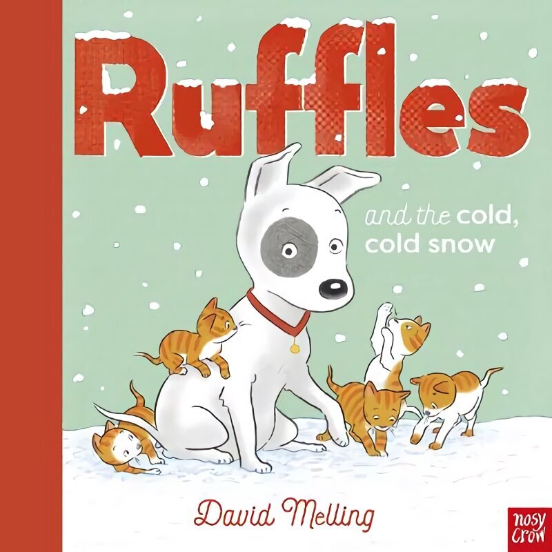 Ruffles and the Cold, Cold Snow hinta ja tiedot | Vauvakirjat | hobbyhall.fi