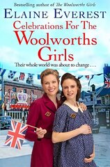 Celebrations for the Woolworths Girls: A bestselling, heartwarming story about friendship and hope hinta ja tiedot | Fantasia- ja scifi-kirjallisuus | hobbyhall.fi