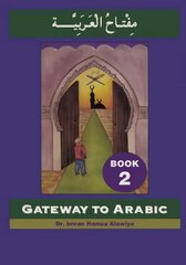 Gateway to Arabic: Book 2 hinta ja tiedot | Vieraiden kielten oppimateriaalit | hobbyhall.fi