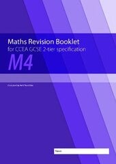 Maths Revision Booklet M4 for CCEA GCSE 2-tier Specification hinta ja tiedot | Nuortenkirjat | hobbyhall.fi