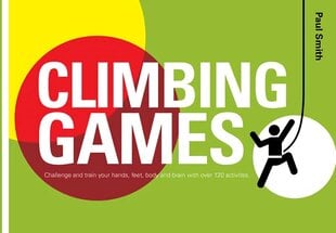 Climbing Games hinta ja tiedot | Terveys- ja ravitsemuskirjat | hobbyhall.fi