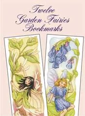 Twelve Garden Fairies Bookmarks hinta ja tiedot | Nuortenkirjat | hobbyhall.fi