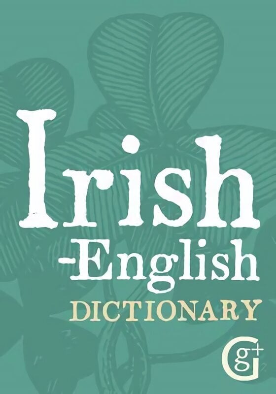 Irish-English Dictionary hinta ja tiedot | Vieraiden kielten oppimateriaalit | hobbyhall.fi