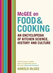 McGee on Food and Cooking: An Encyclopedia of Kitchen Science, History and Culture hinta ja tiedot | Keittokirjat | hobbyhall.fi