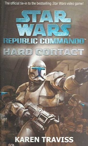 Star Wars Republic Commando: Hard Contact hinta ja tiedot | Fantasia- ja scifi-kirjallisuus | hobbyhall.fi