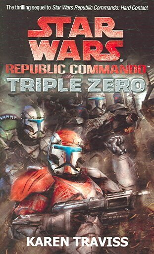 Star Wars Republic Commando: Triple Zero hinta ja tiedot | Fantasia- ja scifi-kirjallisuus | hobbyhall.fi