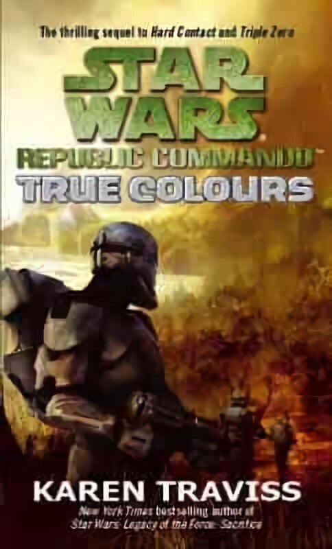 Star Wars Republic Commando: True Colours hinta ja tiedot | Fantasia- ja scifi-kirjallisuus | hobbyhall.fi