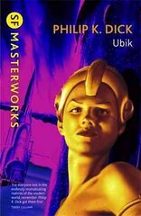 Ubik: The reality bending science fiction masterpiece hinta ja tiedot | Fantasia- ja scifi-kirjallisuus | hobbyhall.fi