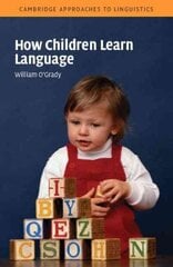 How Children Learn Language hinta ja tiedot | Vieraiden kielten oppimateriaalit | hobbyhall.fi