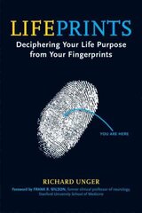 Lifeprints: Deciphering Your Life Purpose from Your Fingerprints hinta ja tiedot | Hengelliset kirjat ja teologia | hobbyhall.fi