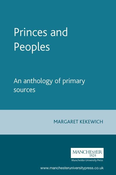 Princes and Peoples: France and the British Isles 1620-1714 - an Anthology of Primary Sources hinta ja tiedot | Historiakirjat | hobbyhall.fi