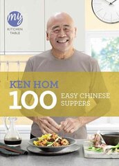 My Kitchen Table: 100 Easy Chinese Suppers hinta ja tiedot | Keittokirjat | hobbyhall.fi