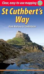 St Cuthbert's Way (2 ed): From Melrose to Lindisfarne 2nd Revised edition hinta ja tiedot | Terveys- ja ravitsemuskirjat | hobbyhall.fi